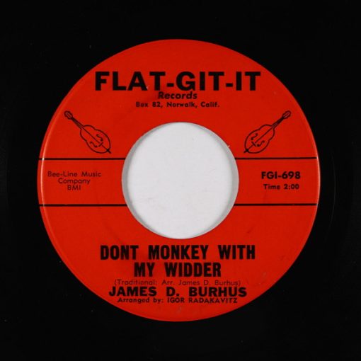 James D. Burhus - Don't Monkey With My Widder /  I Aint  Big Enough Anymore (7") (Very Good Plus (VG+))