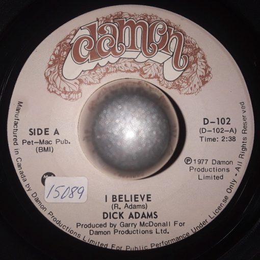 Dick Adams (6) - I Believe (7", Single) (Very Good Plus (VG+))