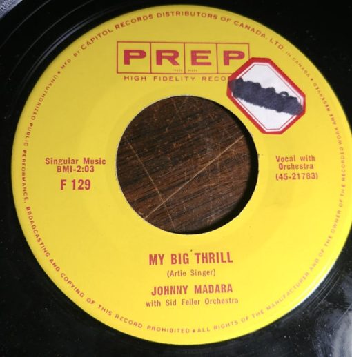 John Madara With Sid Feller And Orchestra - My Big Thrill / Luk-a Lok-a Look-a (7", Single) (Very Good Plus (VG+))