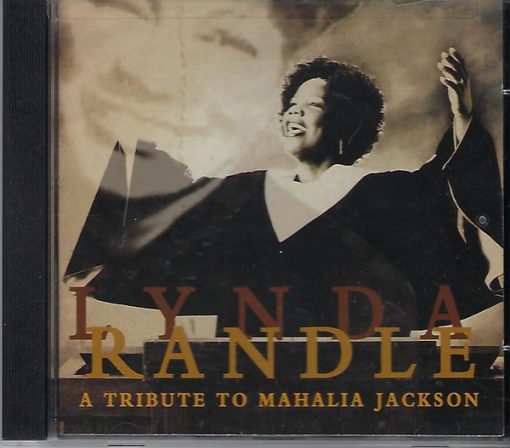 Lynda Randle - A Tribute To Mahalia Jackson (CD, Album) (Near Mint (NM or M-))