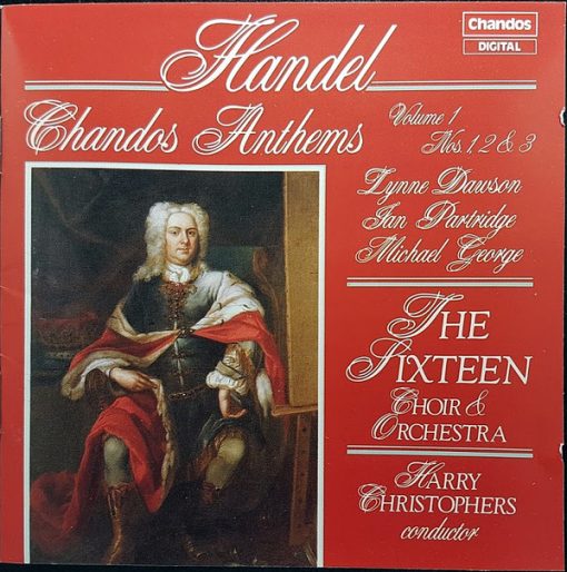 Georg Friedrich Händel - Lynne Dawson, Ian Partridge, Michael George (3), The Sixteen, Harry Christophers - Chandos Anthems Volume 1 Nos. 1, 2 & 3 (CD) (Near Mint (NM or M-))