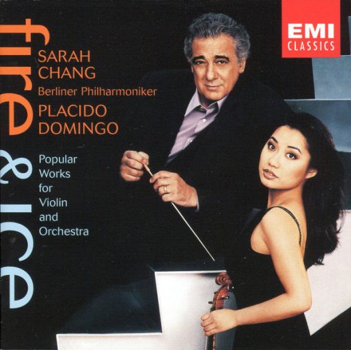 Sarah Chang, Placido Domingo, Berliner Philharmoniker - Fire And Ice (Popular Works For Violin And Orchestra) (CD, Album) (Near Mint (NM or M-))