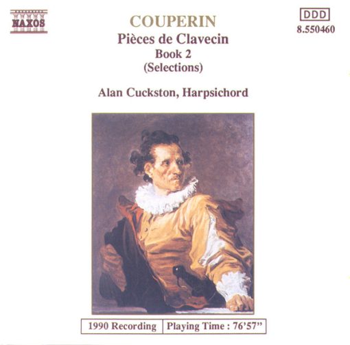 François Couperin : Alan Cuckston - Pièces De Clavecin Book 2 (Selections) (CD, Album) (Near Mint (NM or M-))