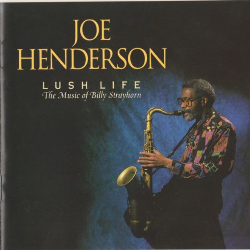 Joe Henderson - Lush Life: The Music Of Billy Strayhorn (CD, Album) (Near Mint (NM or M-))