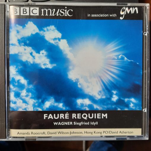 Gabriel Fauré, Richard Wagner, Amanda Roocroft, David Wilson-Johnson, Hong Kong Philharmonic Orchestra, David Atherton (2) - Fauré Requiem / Wagner Siegfried Idyll (CD, Album, Enh, Jew) (Near Mint (NM or M-))