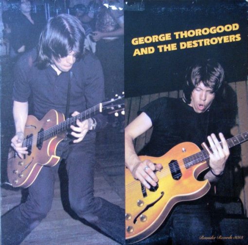 George Thorogood & The Destroyers - George Thorogood And The Destroyers (LP, Album) (Mint (M))