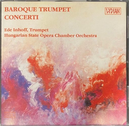 Ede Inhoff Trumpet Hungarian State Opera Chamber Orchestra - Baroque Trumpet Concerti (CD, Album) (Near Mint (NM or M-))