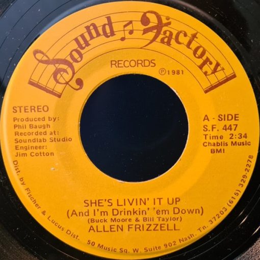 Allen Frizzell - She's Livin' It Up (And I'm Drinkin' 'Em Down) (7", Single, Sto) (Very Good Plus (VG+))