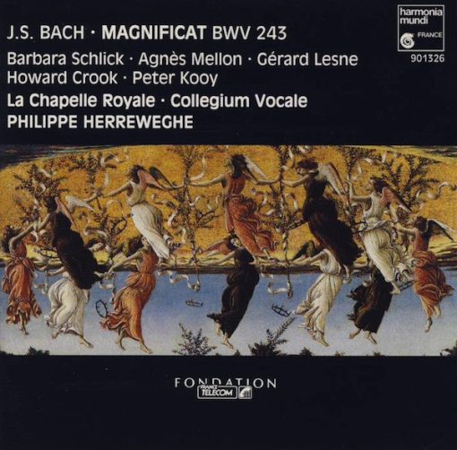 Johann Sebastian Bach - Barbara Schlick • Agnès Mellon • Gérard Lesne • Howard Crook • Peter Kooij • La Chapelle Royale • Collegium Vocale • Philippe Herreweghe - Magnificat BWV 243 (CD, Album) (Near Mint (NM or M-))