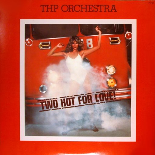 THP Orchestra - Two Hot For Love (LP, Album) (Mint (M))