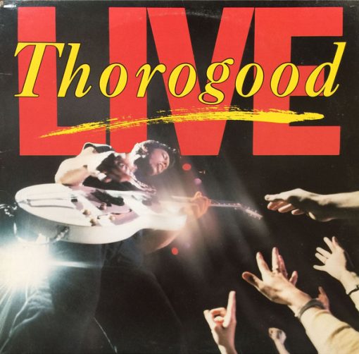 George Thorogood & The Destroyers - Live (LP, Album) (Mint (M))