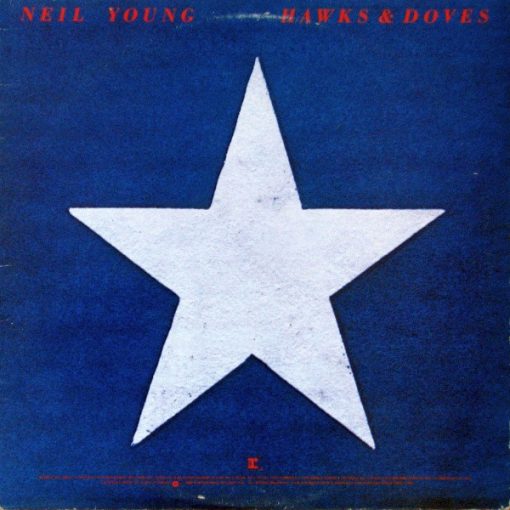 Neil Young - Hawks & Doves (LP, Album) (Mint (M))