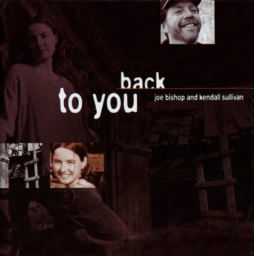 Joe Bishop (2) And Kendall Sullivan - Back To You (CD, Album) (Near Mint (NM or M-))