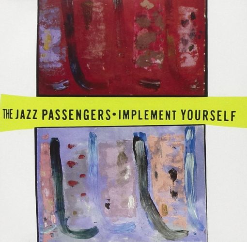 The Jazz Passengers - Implement Yourself (CD, Album) (Near Mint (NM or M-))