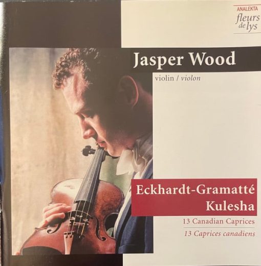 Jasper Wood, Sophie-Carmen Eckhardt-Gramatté, Gary Kulesha - 13 Canadian Caprices  (CD, Album) (Near Mint (NM or M-))