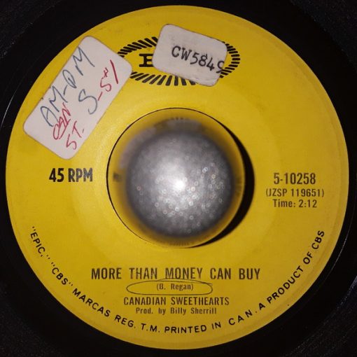 Canadian Sweethearts - More Than Money Can Buy (7", Single) (Very Good Plus (VG+))