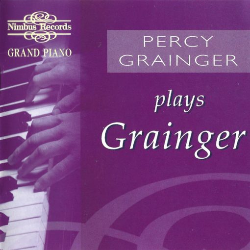 Percy Grainger -  Plays Grainger (CD, Album, Amb) (Near Mint (NM or M-))