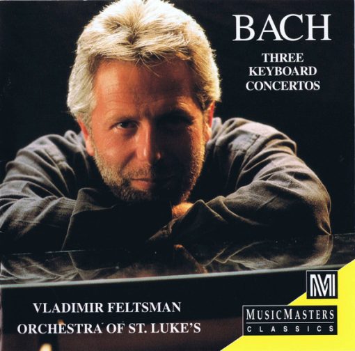 Johann Sebastian Bach, Vladimir Feltsman, Orchestra Of St. Luke's - Bach Three Keyboard Concertos (CD, Album) (Near Mint (NM or M-))