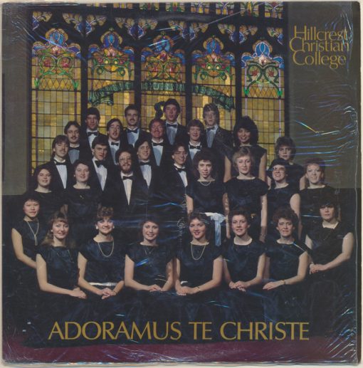 Hillcrest College Chorale - Adoramus Te Christe (LP, Album) (Mint (M))