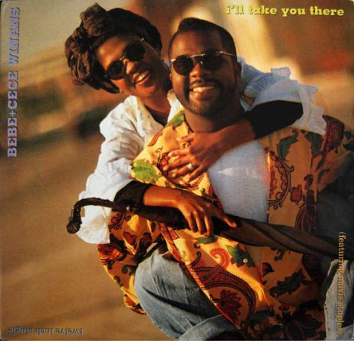 BeBe & CeCe Winans - I'll Take You There (12") (Mint (M))