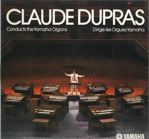 Claude Dupras - Conducts The Yamaha Organs / Dirige Les Orgues Yamaha (LP) (Mint (M))