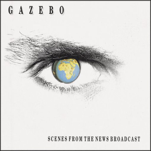 Gazebo - Scenes From The News Broadcast (CD, Album) (Mint (M))