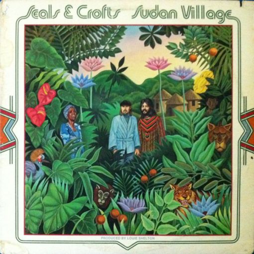 Seals & Crofts - Sudan Village (LP, Album, Pit) (Mint (M))