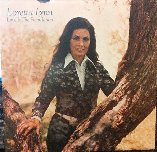 Loretta Lynn - Love Is The Foundation (LP, Album, Glo) (Mint (M))