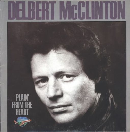 Delbert McClinton - Plain' From The Heart (LP, Album) (Mint (M))