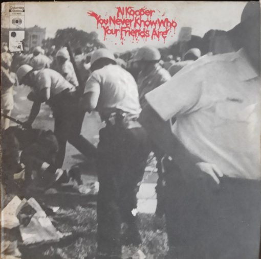 Al Kooper - You Never Know Who Your Friends Are (LP, Album, Pit) (Mint (M))