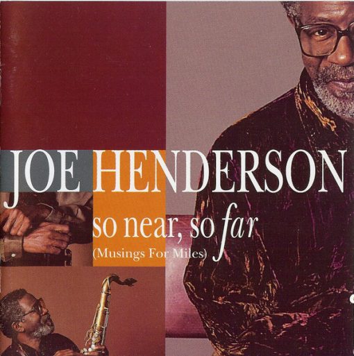 Joe Henderson - So Near, So Far (Musings For Miles) (CD, Album) (Near Mint (NM or M-))