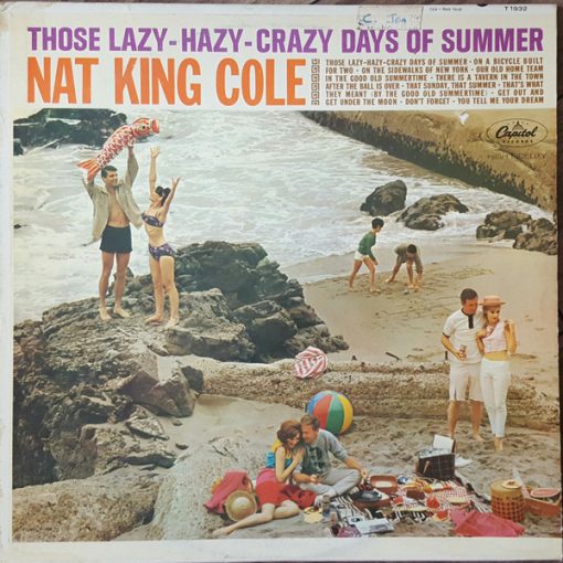 Nat King Cole - Those Lazy-Hazy-Crazy Days Of Summer (LP, Album, Mono) (Mint (M))