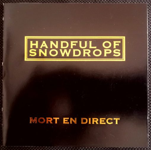 Handful Of Snowdrops - Mort En Direct (CD, Album) (Near Mint (NM or M-))