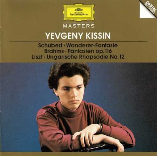 Franz Schubert, Johannes Brahms, Franz Liszt – Yevgeny Kissin - Schubert • Wanderer-Fantasie / Brahms • Fantasien Op. 116 / Liszt • Ungarische Rhapsodie No. 12 (CD, Album, RE, RM) (Near Mint (NM or M-))