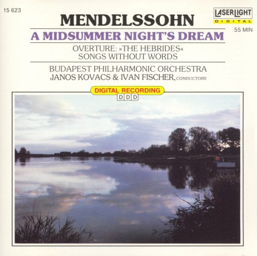 Felix Mendelssohn-Bartholdy - The Budapest Philharmonic Orchestra, Kovács János, Ivan Fischer - A Midsummer Night's Dream (CD, Comp) (Near Mint (NM or M-))