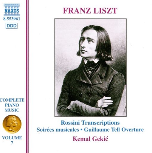 Franz Liszt, Kemal Gekić - Rossini Transcriptions: Soirées Musicales • Guillaume Tell Overture (CD, Album) (Near Mint (NM or M-))