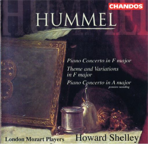 Johann Nepomuk Hummel - London Mozart Players, Howard Shelley - Piano Concerto In F Major / Theme And Variations In F Major / Piano Concerto In A Major (CD, Album) (Near Mint (NM or M-))