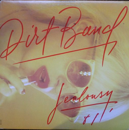 The Dirt Band - Jealousy (LP, Album) (Mint (M))