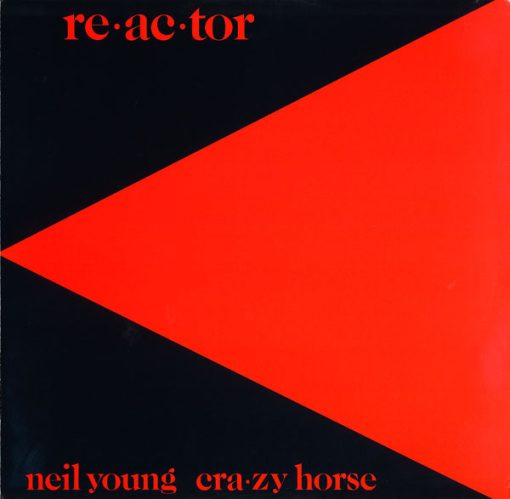 Neil Young & Crazy Horse - Re·ac·tor (LP, Album, Win) (Mint (M))