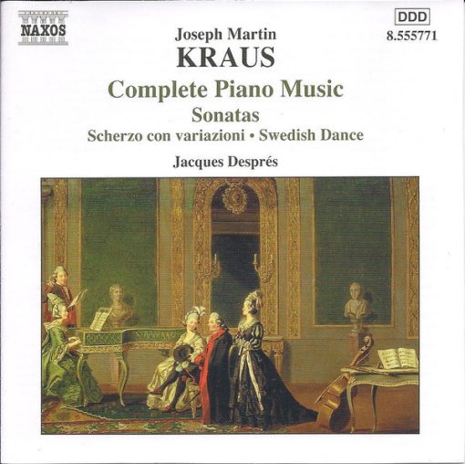 Joseph Martin Kraus, Jacques Després - Complete Piano Music (Sonatas • Scherzo Con Variazioni • Swedish Dance) (CD, Album) (Near Mint (NM or M-))