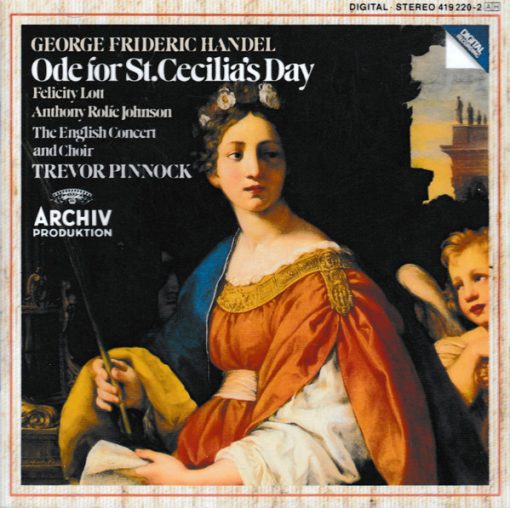 Georg Friedrich Händel - Felicity Lott, Anthony Rolfe Johnson, The English Concert And The English Concert Choir, Trevor Pinnock - Ode For St. Cecilia's Day (CD, Album) (Near Mint (NM or M-))