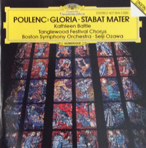 Francis Poulenc / Kathleen Battle, Tanglewood Festival Chorus, Boston Symphony Orchestra, Seiji Ozawa - Gloria • Stabat Mater (CD, RP) (Near Mint (NM or M-))