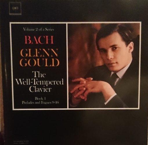 Johann Sebastian Bach - Glenn Gould - The Well-Tempered Clavier Book I Preludes And Fugues 9-16 (CD, Album, RE) (Near Mint (NM or M-))