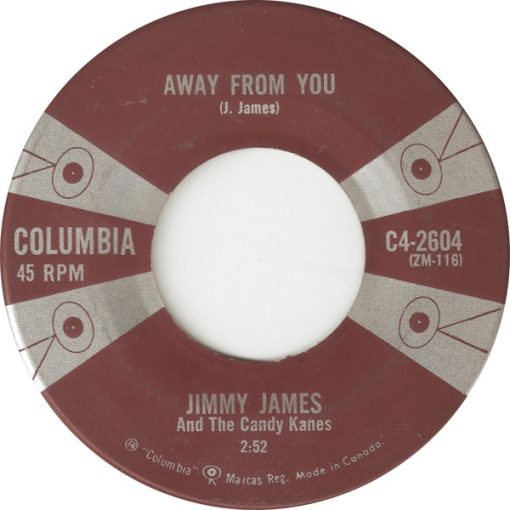 Jimmy James & The Candy Kanes - Away From You (7", Single) (Very Good Plus (VG+))