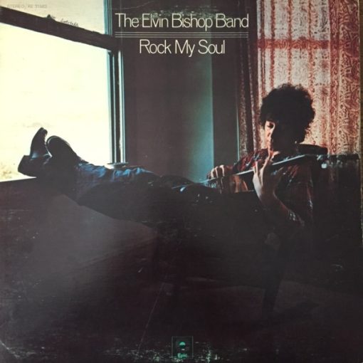 The Elvin Bishop Band - Rock My Soul (LP, Album, Gat) (Mint (M))