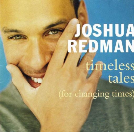 Joshua Redman - Timeless Tales (For Changing Times) (CD, Album) (Near Mint (NM or M-))