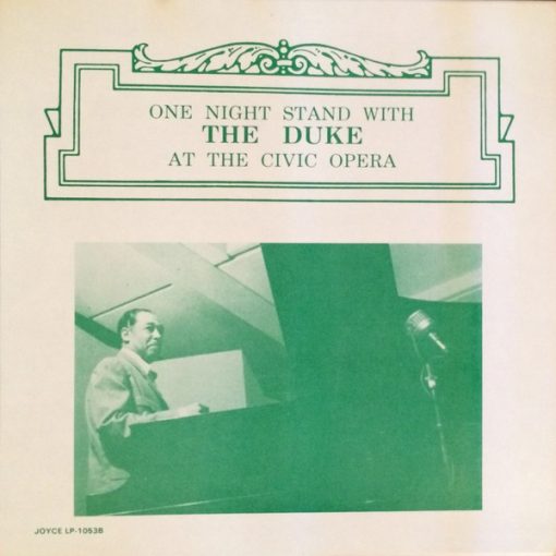 Duke Ellington - One Night Stand With The Duke At The Civic Opera - Part Two - Chicago, March 25, 1945 (LP) (Mint (M))