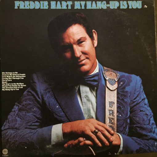 Freddie Hart - My Hang-Up Is You (LP, Album) (Mint (M))