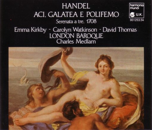 Georg Friedrich Händel –  Emma Kirkby, Carolyn Watkinson, David Thomas (9), London Baroque, Charles Medlam - Aci, Galatea E Polifemo (Serenata A Tre, 1708) (2xCD, Album) (Near Mint (NM or M-))