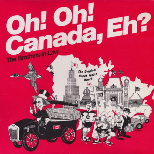 The Brothers-In-Law - Oh! Oh! Canada, Eh? (LP, Comp) (Mint (M))